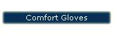 Comfort Gloves