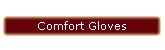 Comfort Gloves